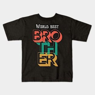 brother Kids T-Shirt